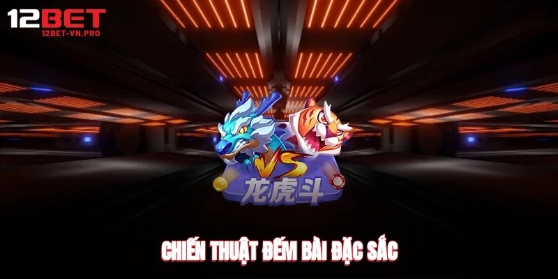 chiến thuật đếm bài đặc sắc